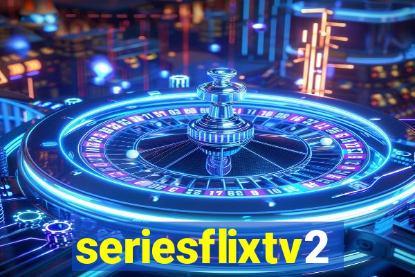 seriesflixtv2