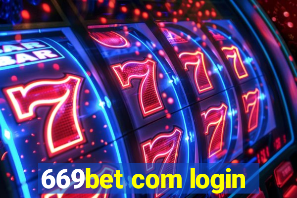 669bet com login