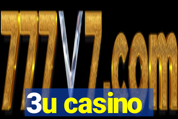 3u casino