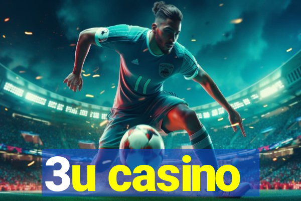 3u casino