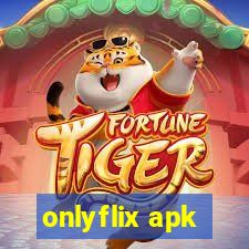 onlyflix apk