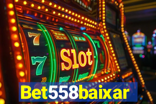 Bet558baixar