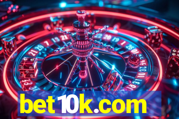 bet10k.com