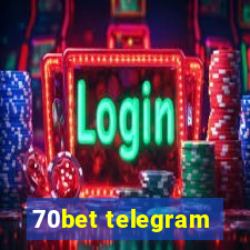 70bet telegram