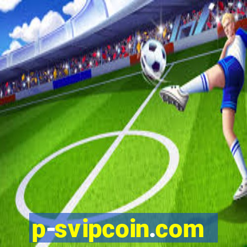 p-svipcoin.com