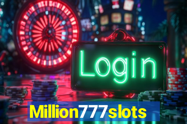 Million777slots