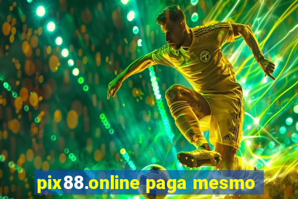 pix88.online paga mesmo