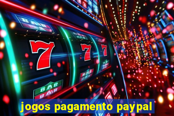 jogos pagamento paypal