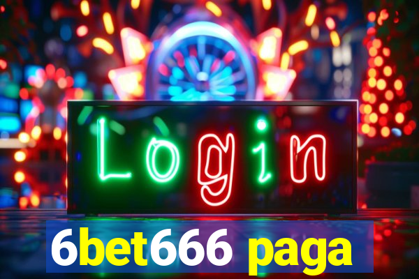 6bet666 paga