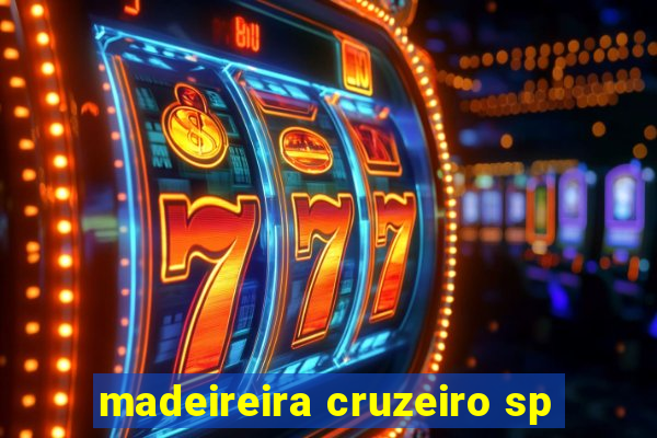 madeireira cruzeiro sp