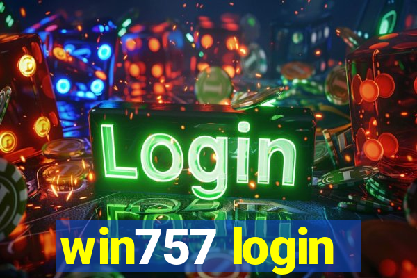 win757 login