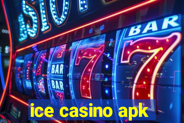 ice casino apk