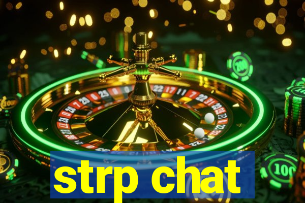 strp chat