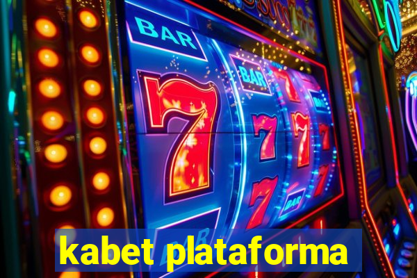 kabet plataforma