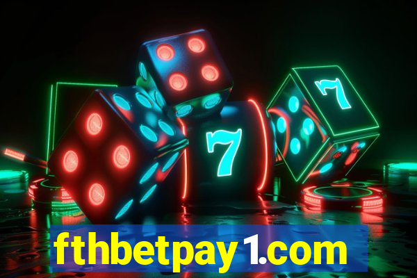 fthbetpay1.com