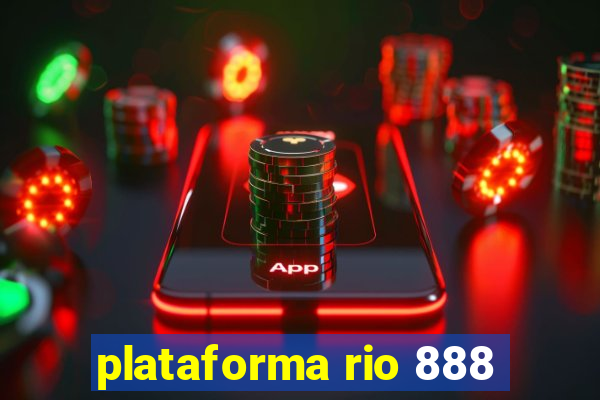 plataforma rio 888