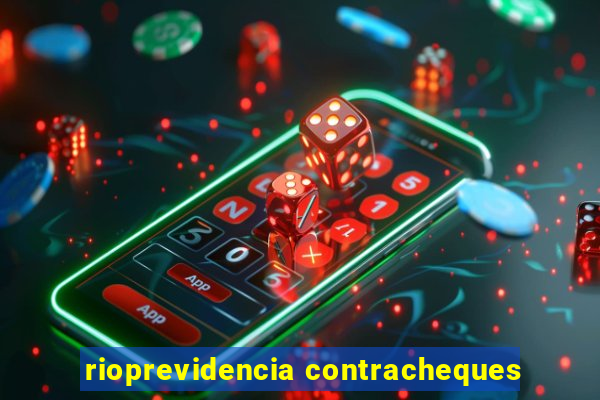 rioprevidencia contracheques