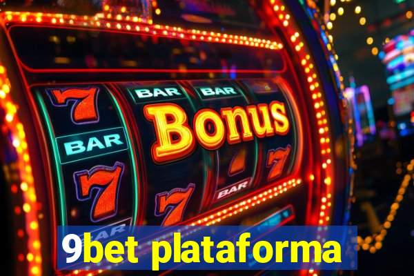 9bet plataforma