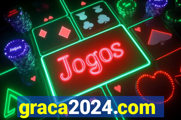 graca2024.com