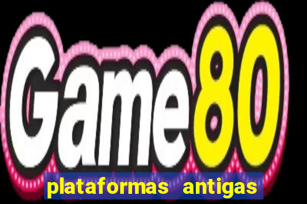 plataformas antigas slots 2023