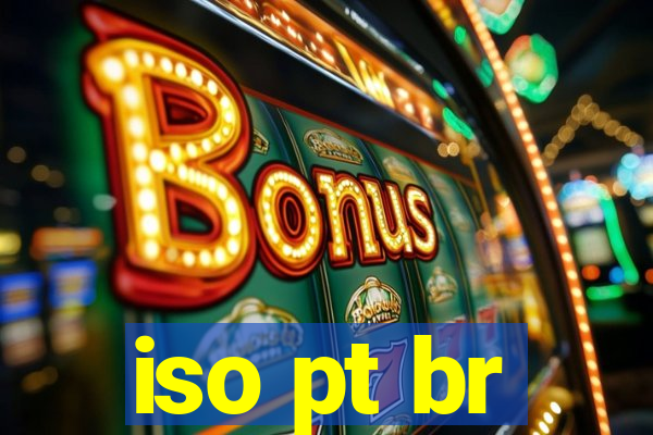 iso pt br