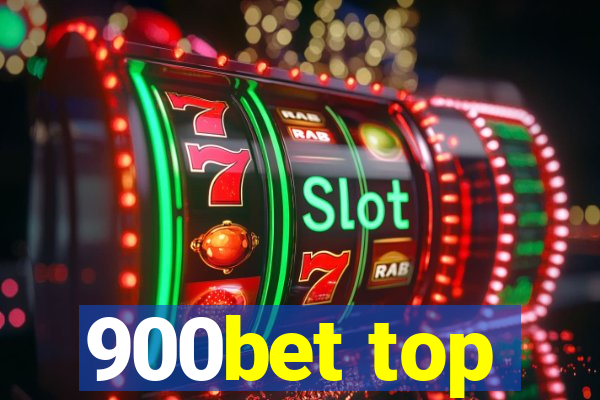 900bet top