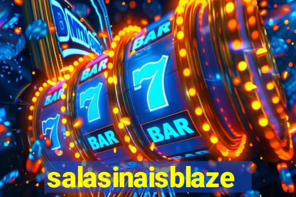 salasinaisblaze