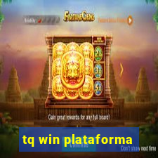 tq win plataforma