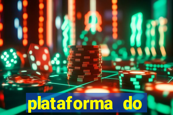 plataforma do tigrinho chinesa