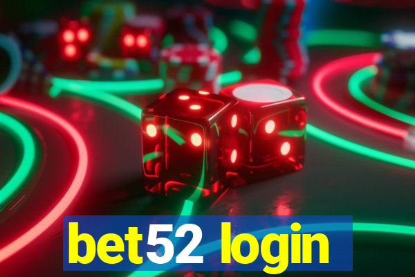 bet52 login