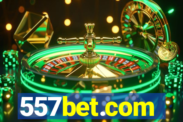 557bet.com