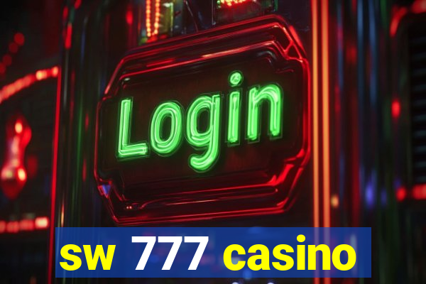 sw 777 casino