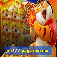 jili777 paga mesmo