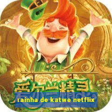 rainha de katwe netflix