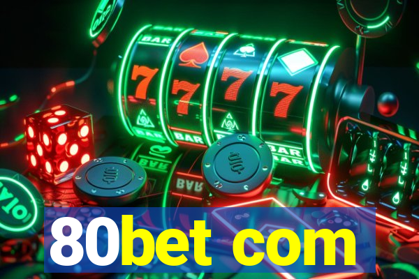 80bet com