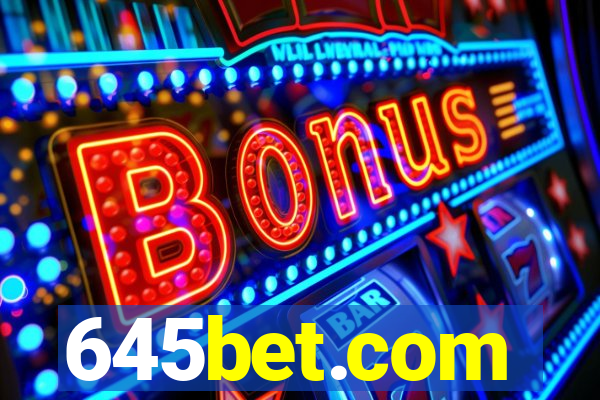 645bet.com