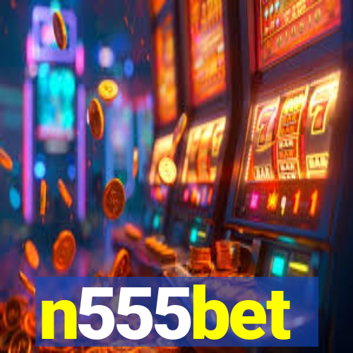 n555bet