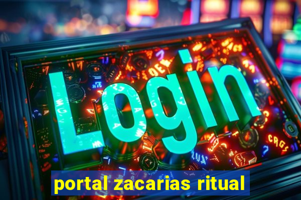 portal zacarias ritual