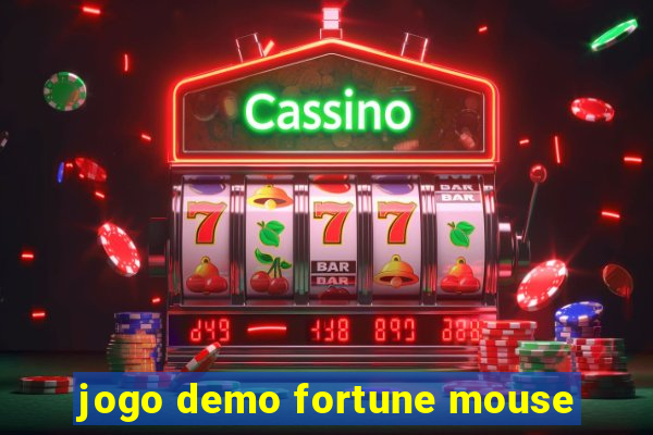 jogo demo fortune mouse