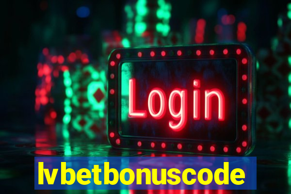 lvbetbonuscode