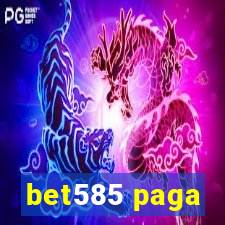 bet585 paga