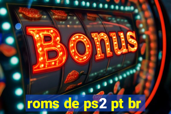 roms de ps2 pt br