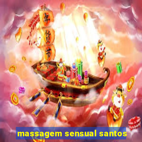 massagem sensual santos