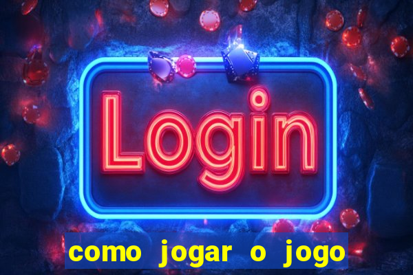 como jogar o jogo do coelho para ganhar dinheiro