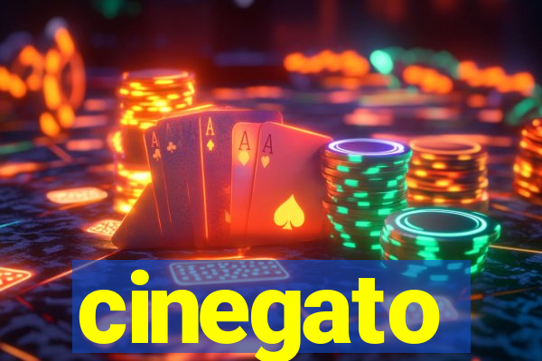 cinegato