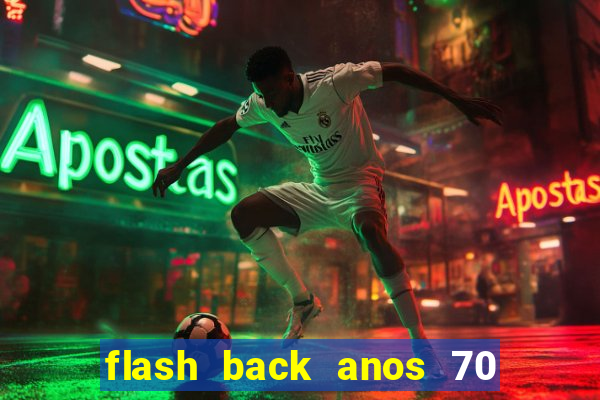 flash back anos 70 80 90 internacional download