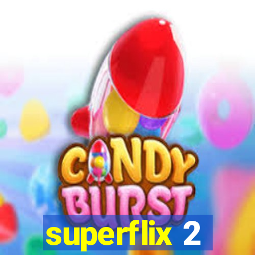 superflix 2