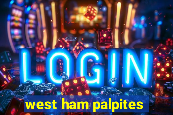 west ham palpites