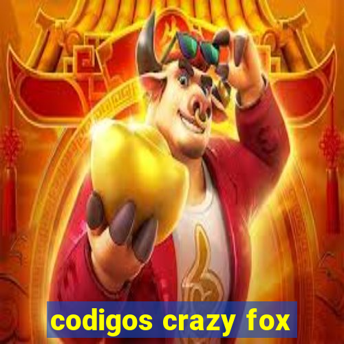 codigos crazy fox