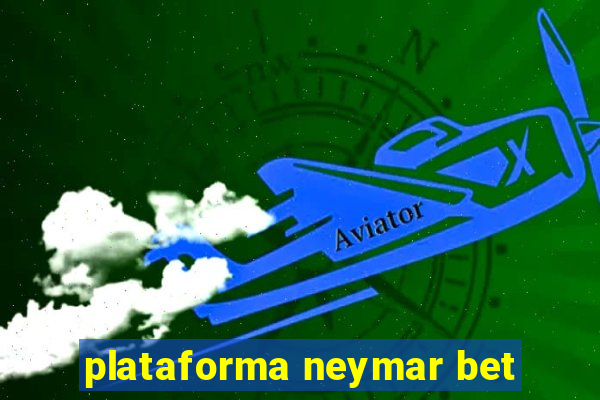 plataforma neymar bet